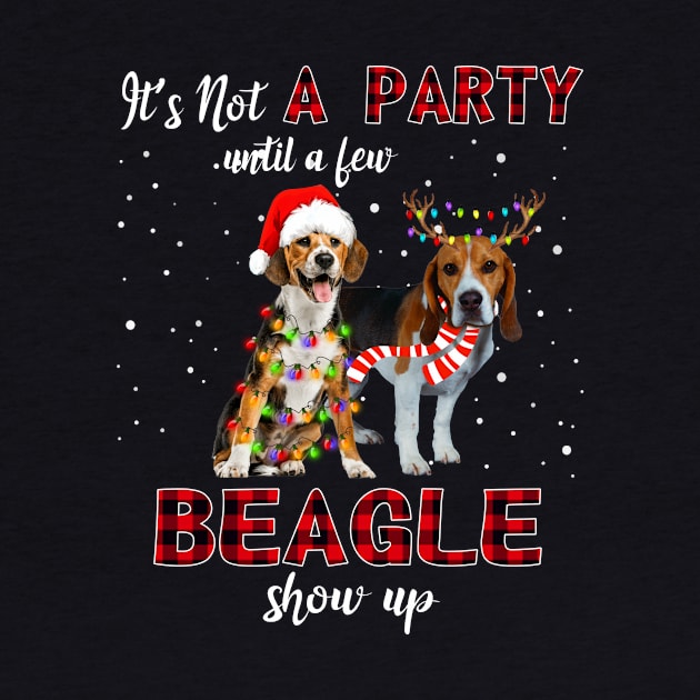 It's Not A Party With A Jew Beagle Show Up T-shirt by kimmygoderteart